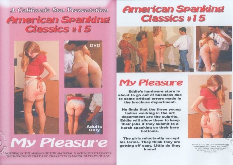 Cover American Spanking Classics #15 - My Pleasure - California Star Productions - SD/MP4