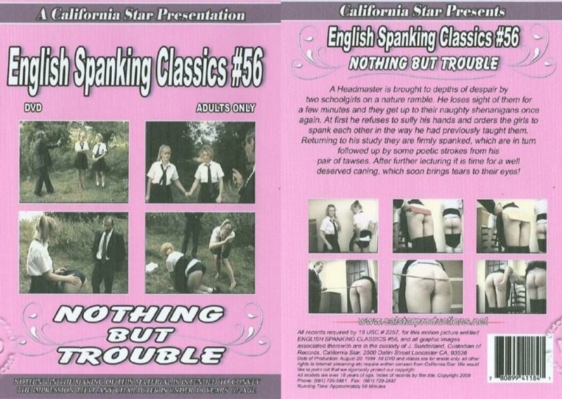 Cover English Spanking Classics #56 - Nothing But Trouble - California Star Productions - SD/MP4